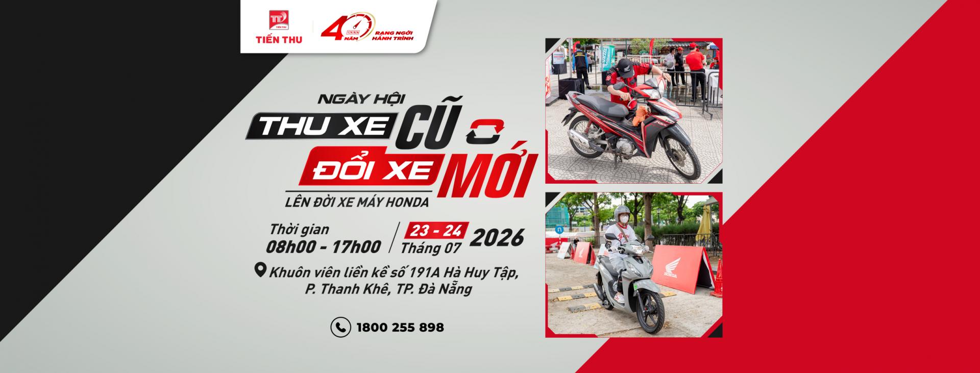 Ngày Hội Thu Xe Cũ - Đổi Xe Mới Honda